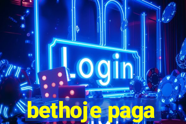 bethoje paga